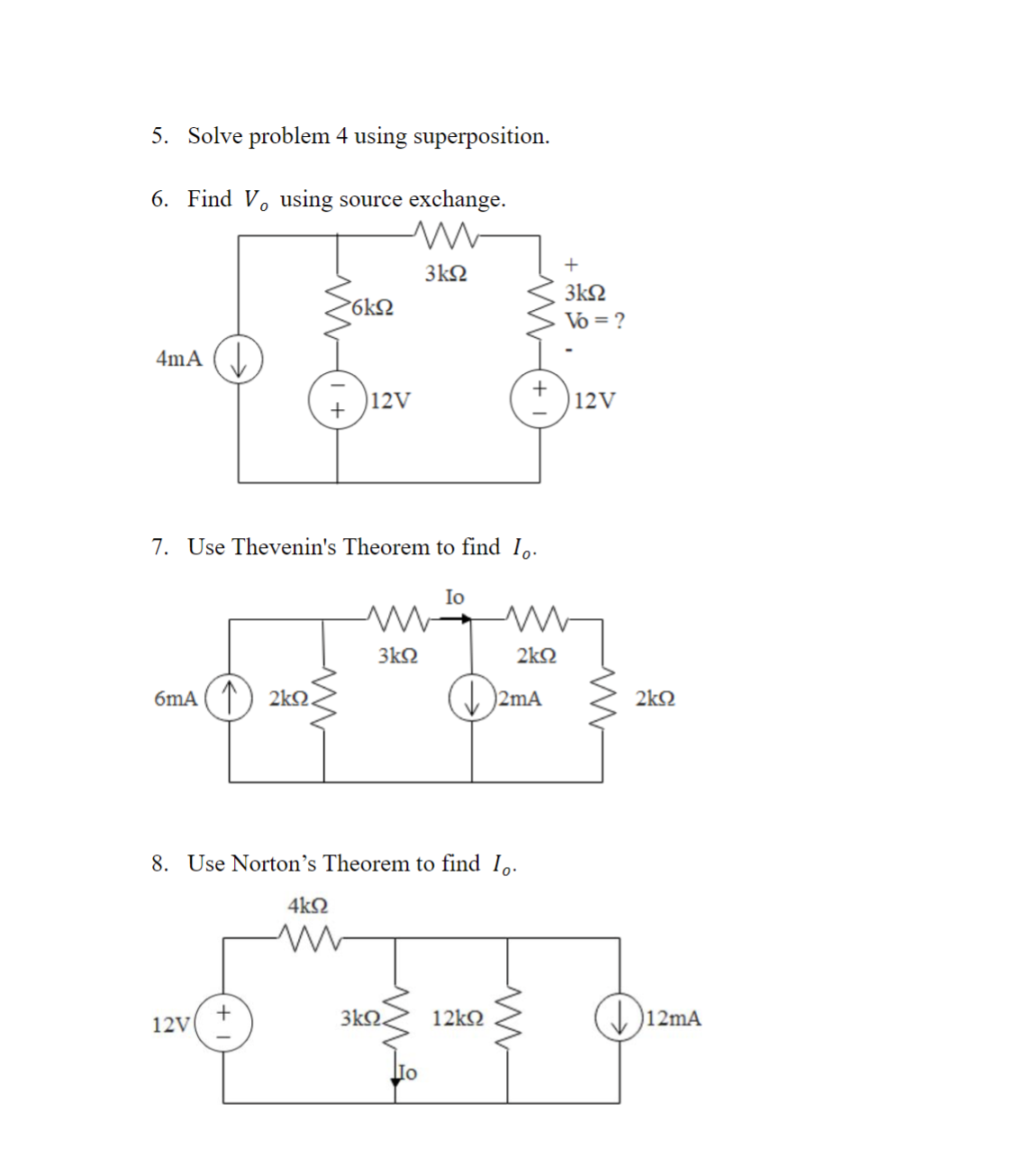 Solved 5 Solve Problem 4 Using Superposition 6 Find Vo