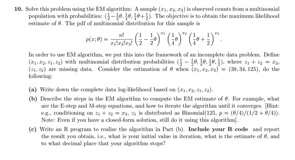 Em Algorithm Example Problem 10. Solve this problem using the EM algorithm: A | Chegg.com