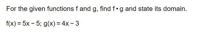 Solved For The Given Functions F ﻿and G ﻿find F G ﻿and