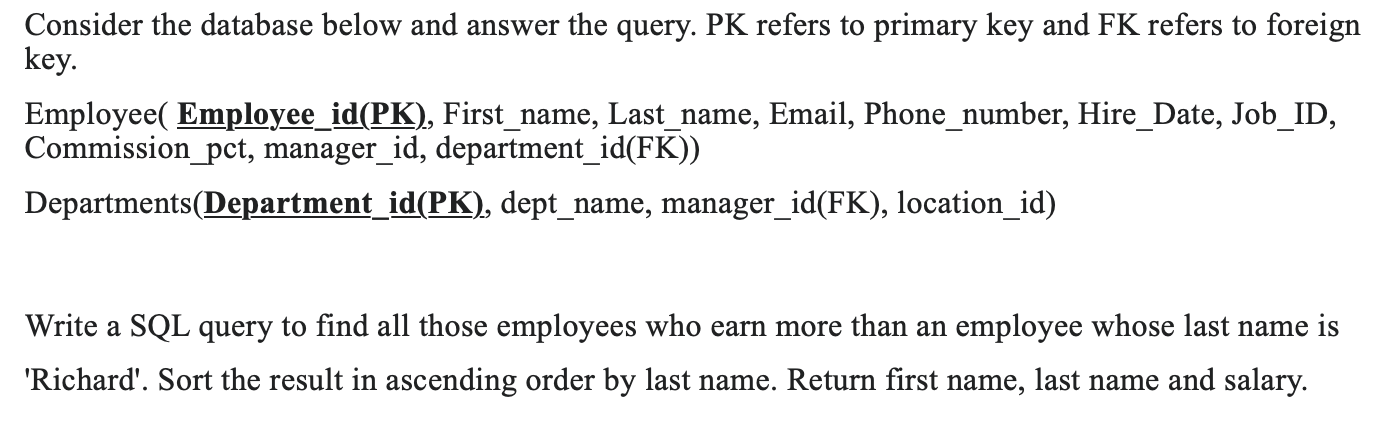 Solved Consider the database below and answer the query. PK | Chegg.com