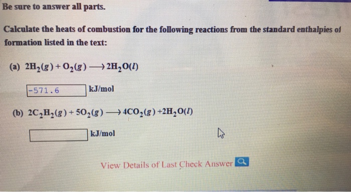 Solved Calculate the heats of combustion for the following Chegg