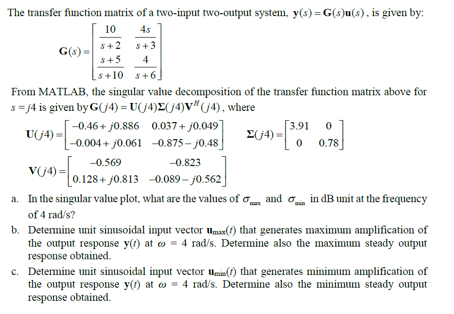 The transfer function matrix of a two-input | Chegg.com