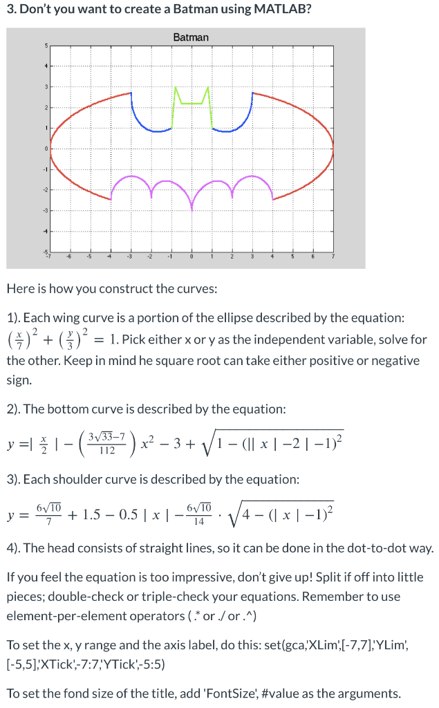 3. Don't you want to create a Batman using MATLAB? 