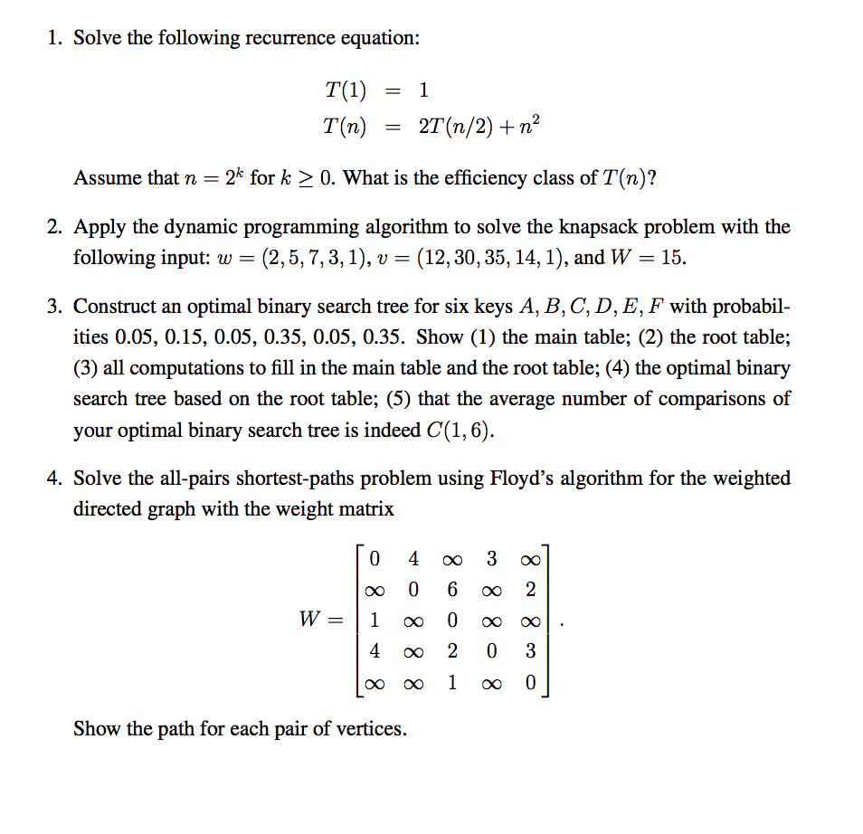 Solved 1 Solve The Following Recurrence Equation T 1 Chegg Com