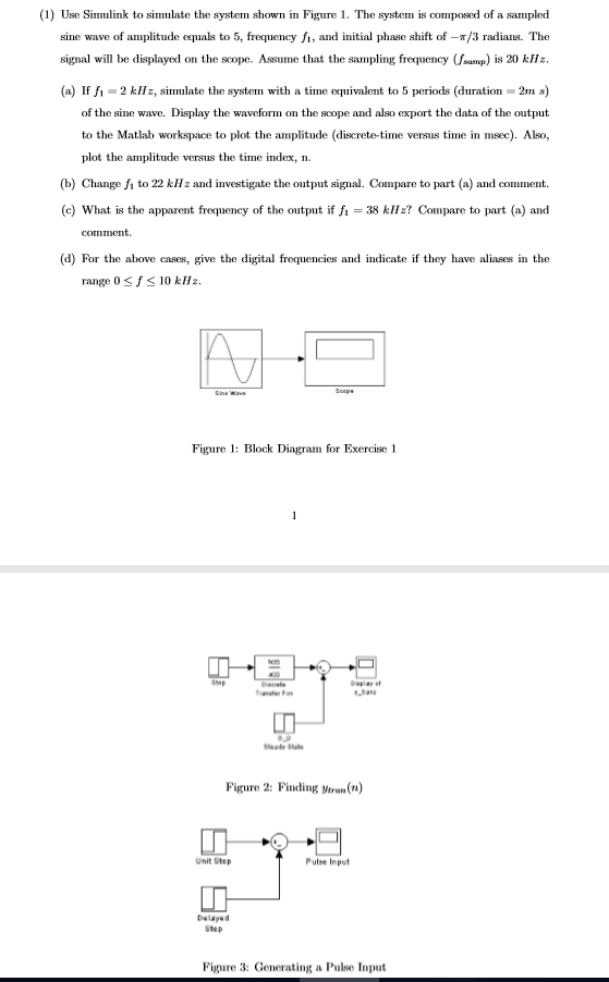 Solved (1) Use Simulink to simulate the system shown in | Chegg.com