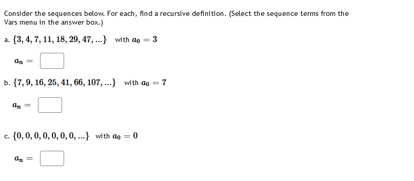 Solved Consider the sequences below. For each, find a | Chegg.com