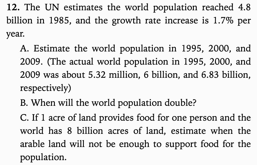 Solved 12. The UN estimates the world population reached 4.8
