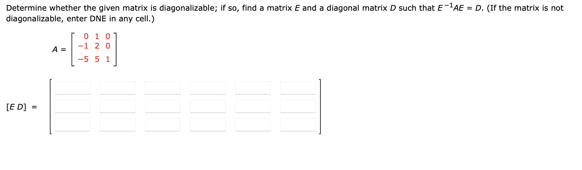 Solved Determine whether the given matrix is diagonalizable;