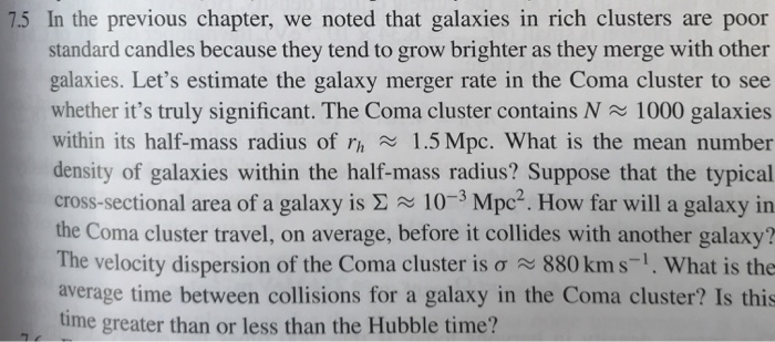 Solved 7.5 In the previous chapter, we noted that galaxies | Chegg.com