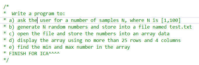 Solved * 光 /* Write a program to: a) ask the user for a | Chegg.com