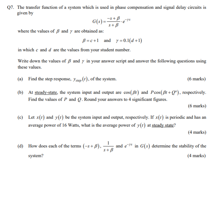 Solved s Q7. The transfer function of a system which is used | Chegg.com