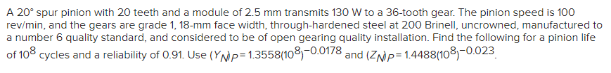 Solved A 20∘ spur pinion with 20 teeth and a module of 2.5 | Chegg.com