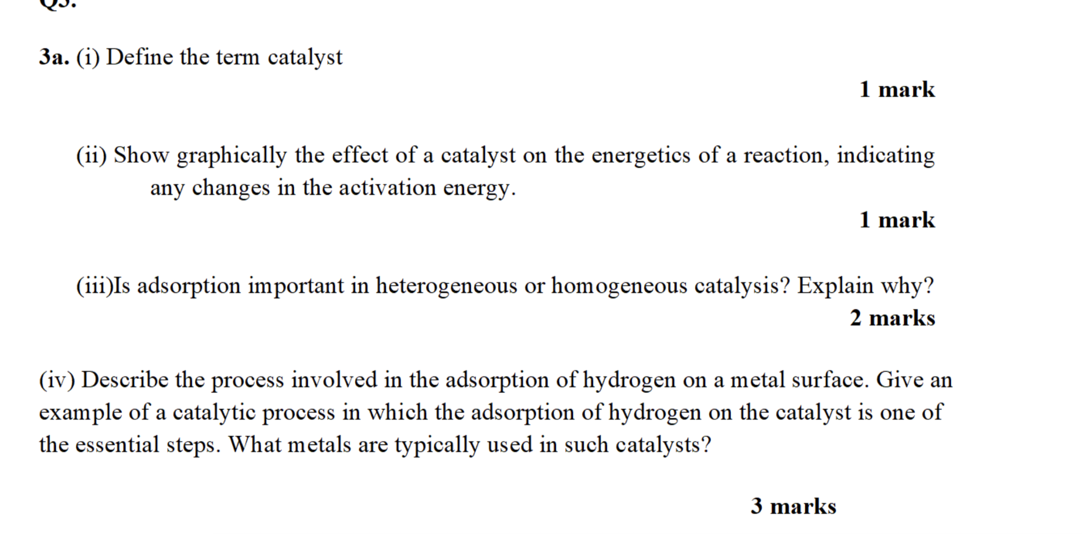 Solved 3a. (i) ﻿Define the term catalyst1 ﻿mark(ii) ﻿Show | Chegg.com