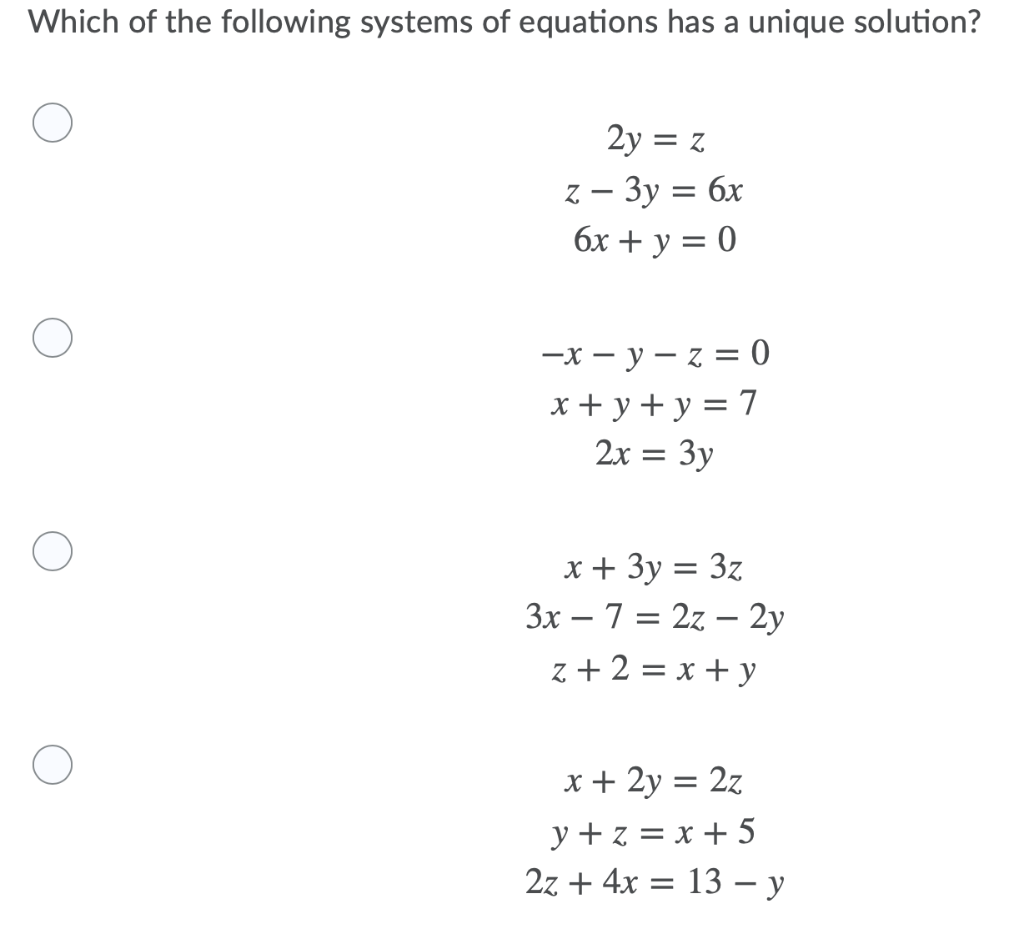 Solved Which of the following systems of equations has a | Chegg.com