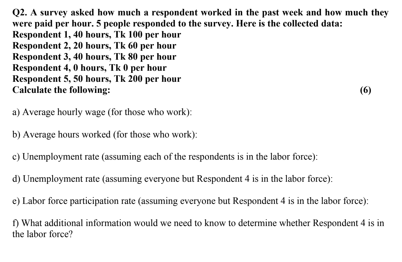Solved Q2. A survey asked how much a respondent worked in | Chegg.com