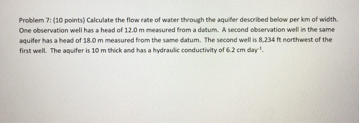 Solved Problem 7: (10 points) Calculate the flow rate of | Chegg.com