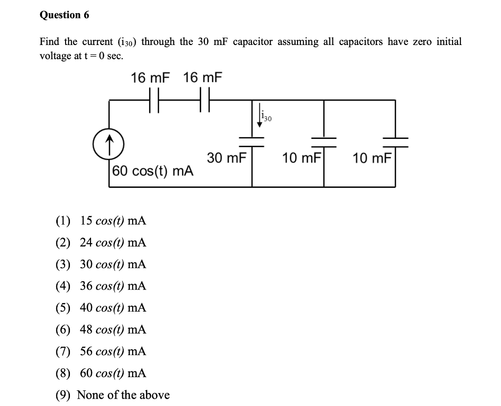 Solved Question 6 Find The Current 130 Through The 30 M Chegg Com