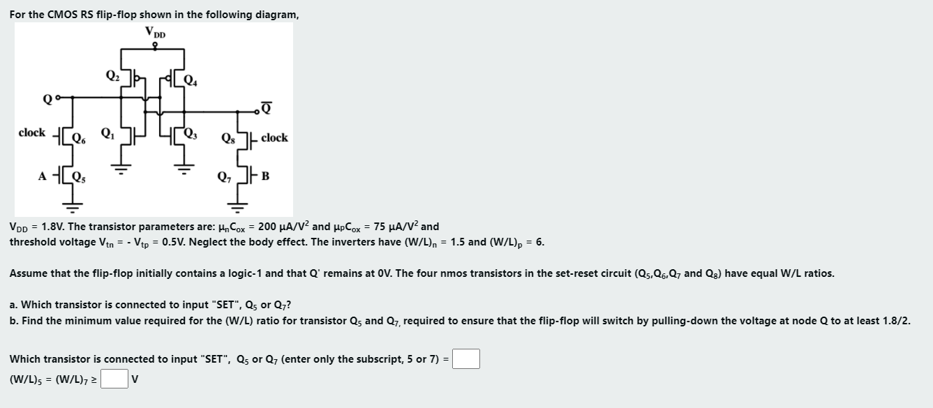 Solved For the CMOS RS flip-flop shown in the following | Chegg.com