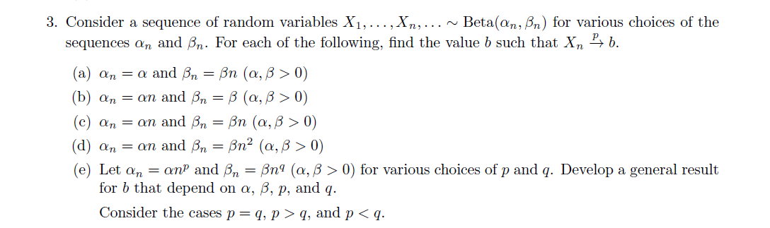 Solved 3 Consider A Sequence Of Random Variables X1 Chegg Com