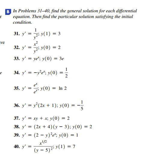 Solved B In Problems 31-40, Find The General Solution For | Chegg.com