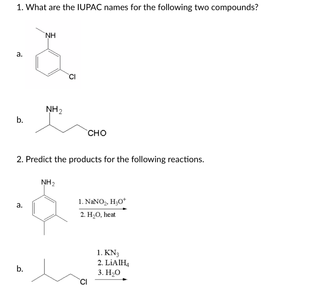 Solved 1. What are the IUPAC names for the following two | Chegg.com