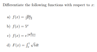 Solved Differentiate the following functions with respect to | Chegg.com