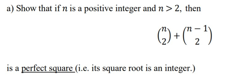 Solved a) Show that if n is a positive integer and n> 2, | Chegg.com