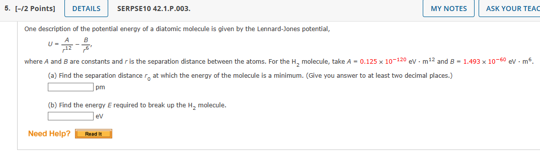 Solved One description of the potential energy of a diatomic | Chegg.com