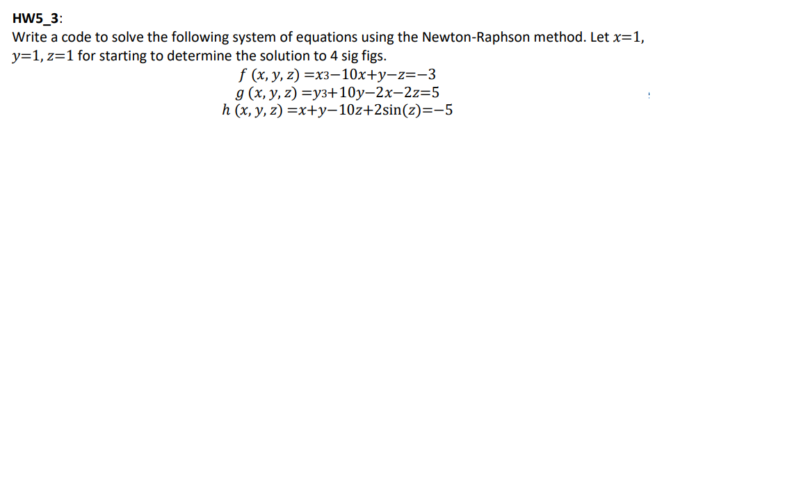 Solved HW5_3: Write a code to solve the following system of | Chegg.com
