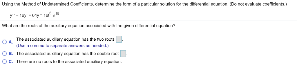 solved-using-the-method-of-undetermined-coefficients-chegg