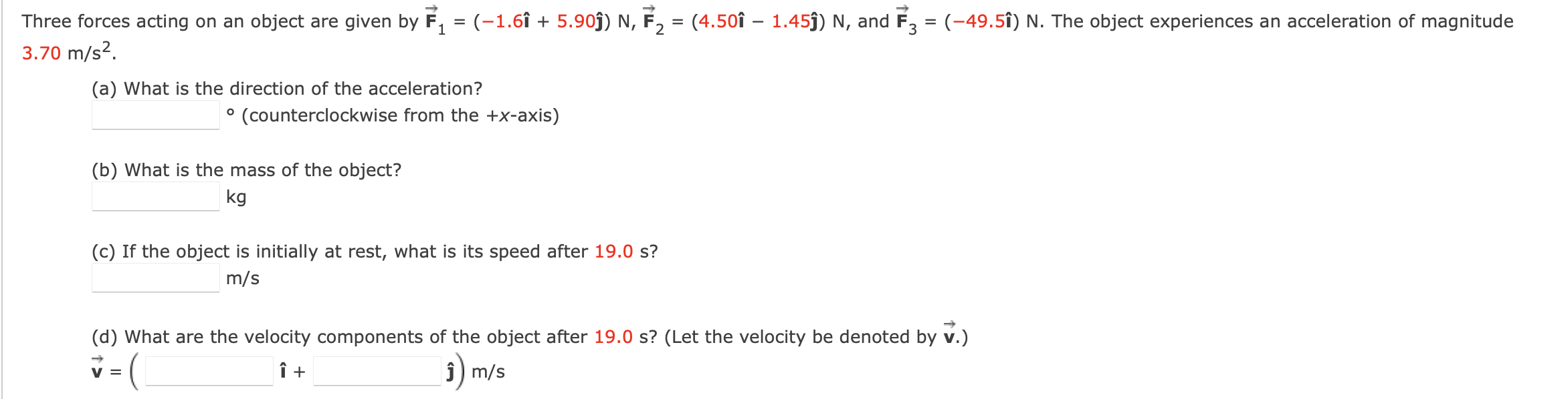 solved-three-forces-acting-on-an-object-are-given-by-chegg