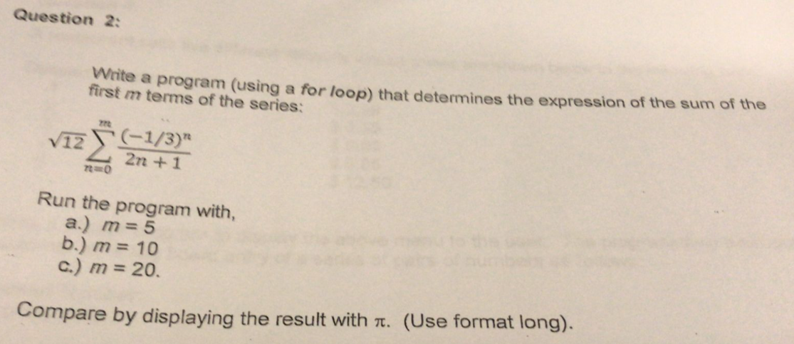 Solved Question 2: Write a program (using a for loop) that | Chegg.com