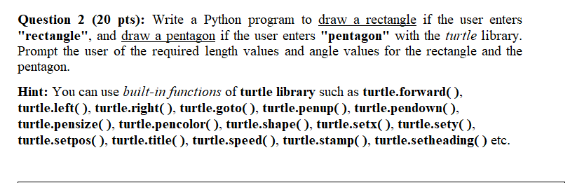 Solved Question 2 (20 pts): Write a Python program to draw a | Chegg.com