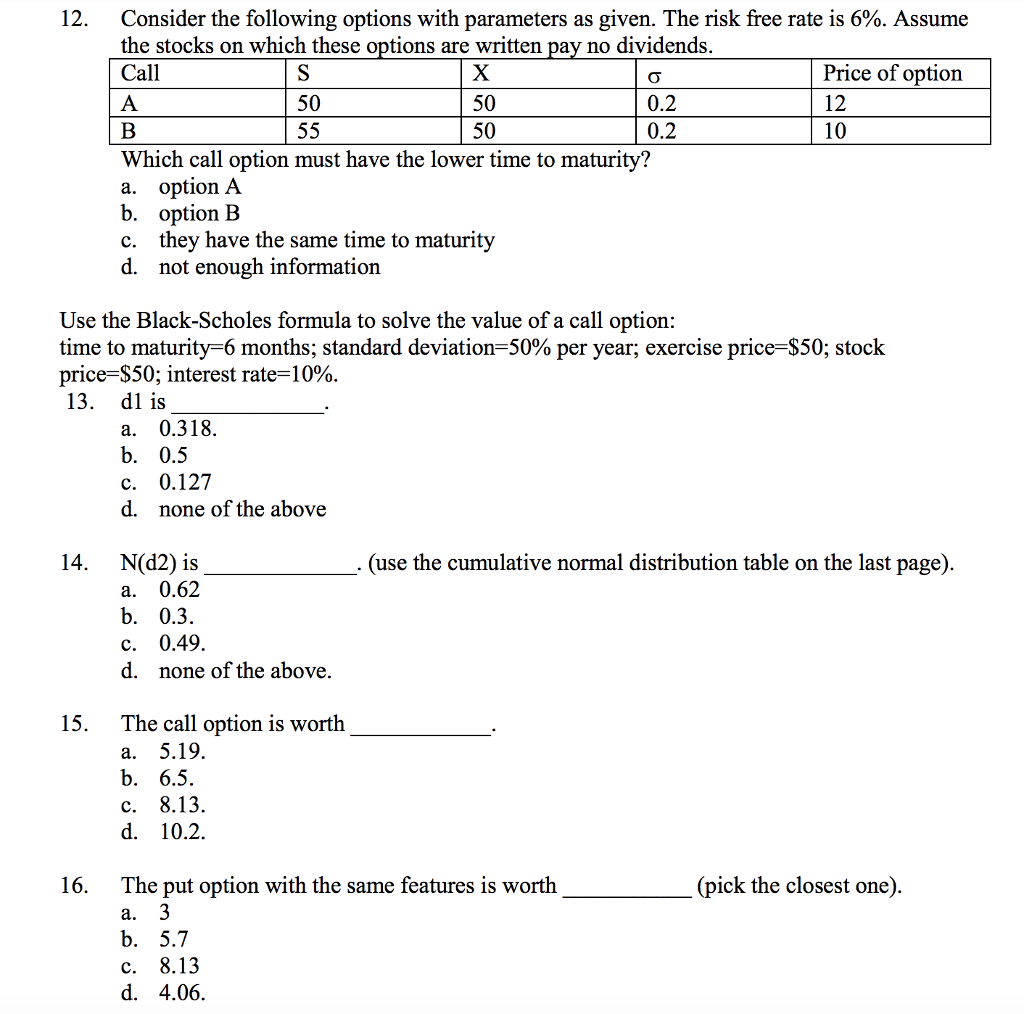 Solved 12. Consider the following options with parameters as | Chegg.com