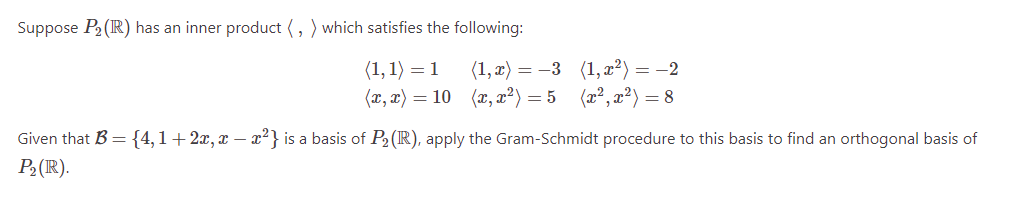 Solved Suppose P2(R) has an inner product | Chegg.com