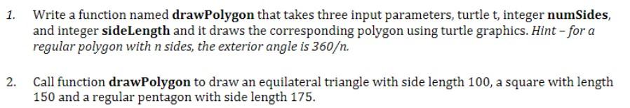 Solved 1. Write a function named drawPolygon that takes | Chegg.com