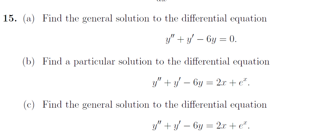 Solved 15 A Find The General Solution To The Differential Chegg