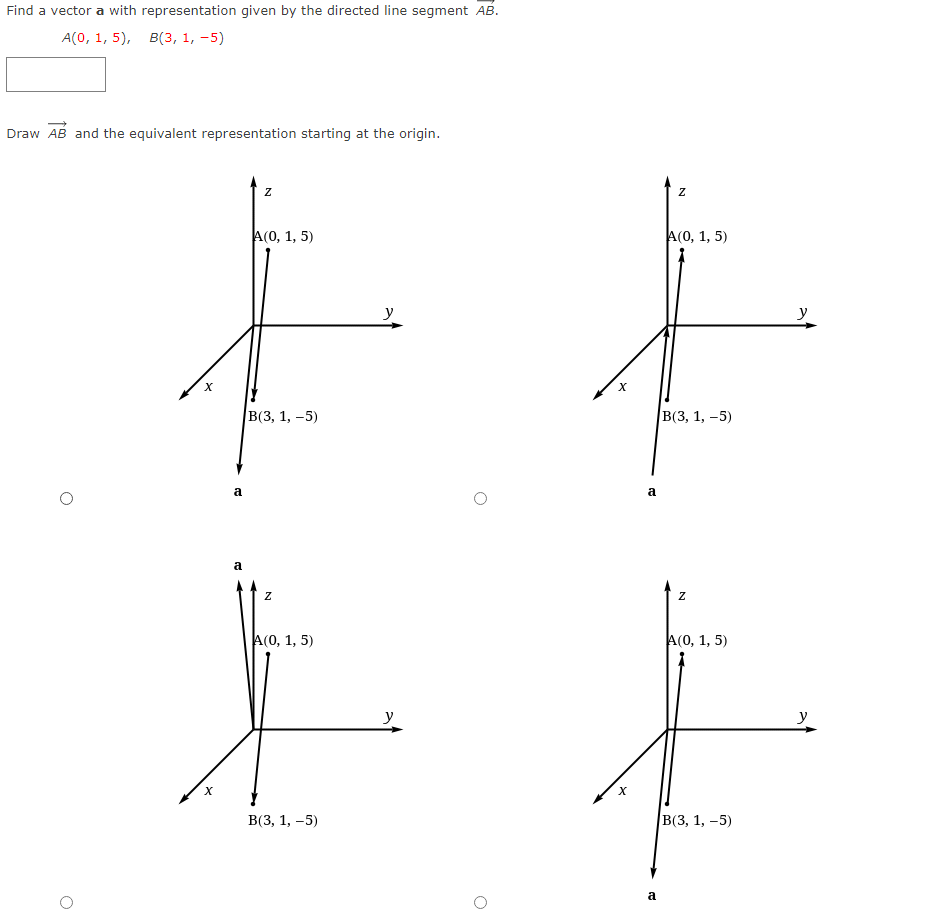 Solved A(0,1,5),B(3,1,−5) Draw AB and the equivalent