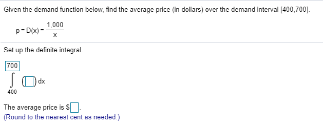 Solved Given the demand function below, find the average | Chegg.com