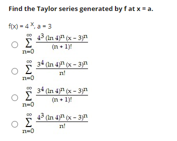 Solved Find The Taylor Series Generated By Fat X A F X Chegg Com