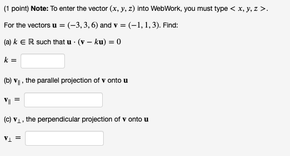 Solved 1 Point Note To Enter The Vector X Y Z Into Chegg Com