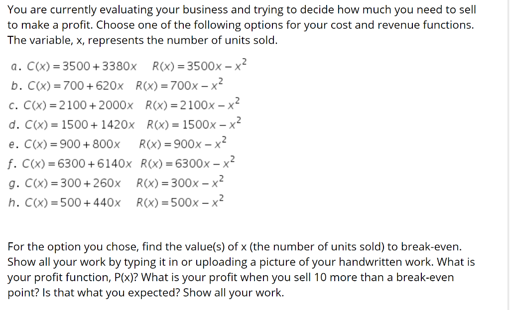 Solved You Are Currently Evaluating Your Business And Try Chegg Com