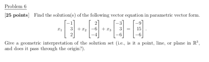 Solved Problem 6 25 points) Find the solution(s) of the | Chegg.com