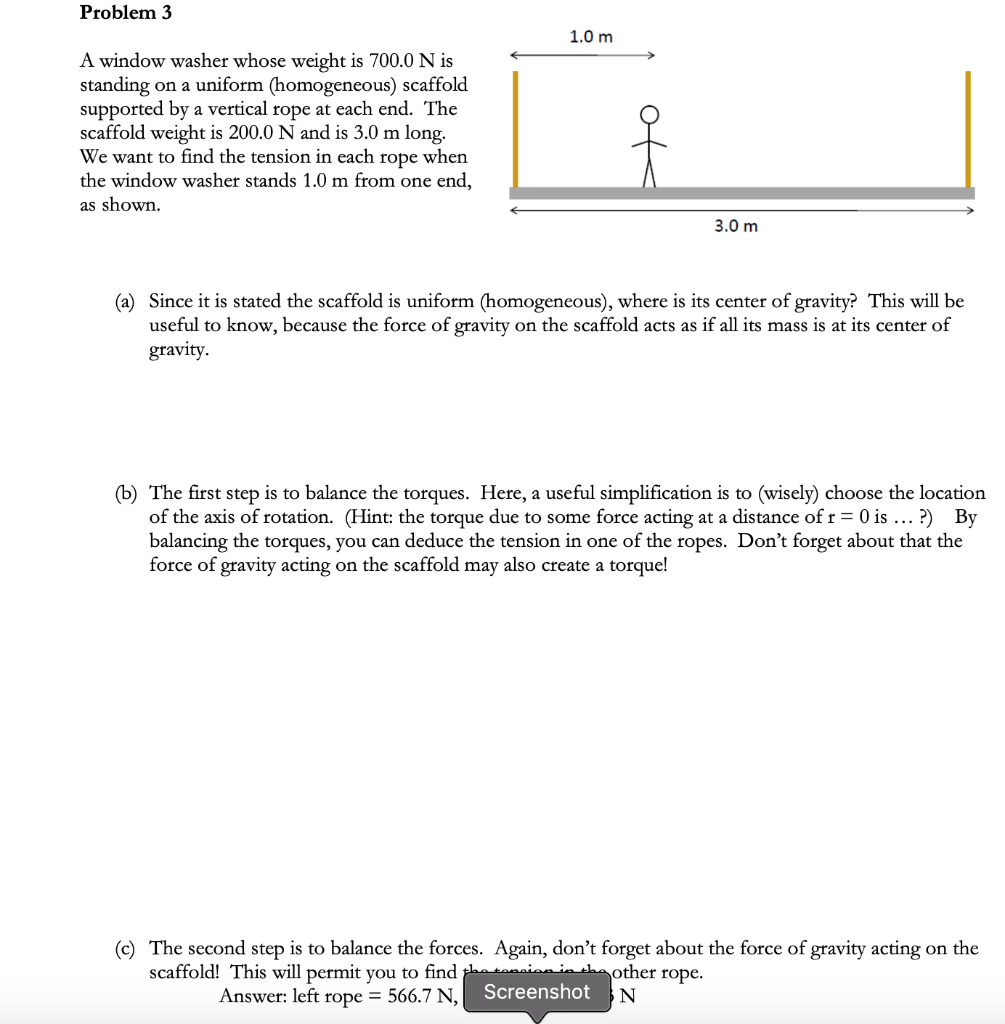 Solved Problem 3 1.0 m A window washer whose weight is 700.0 | Chegg.com