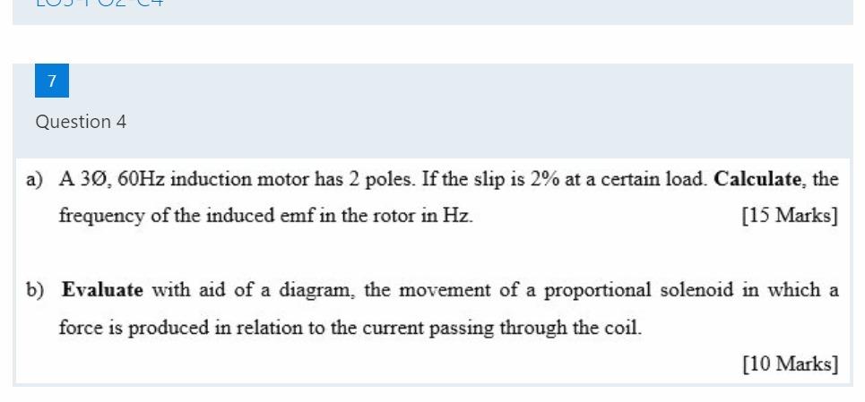 Solved 7 Question 4 a) A 30, 60Hz induction motor has 2 | Chegg.com