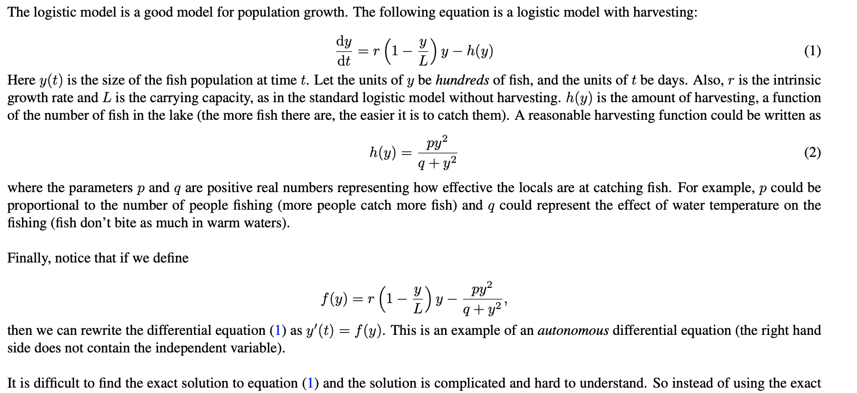 Solved The Logistic Model Is A Good Model For Population Chegg Com