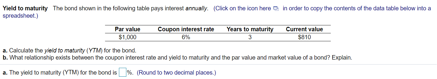 Solved Yield to maturity The bond shown in the following | Chegg.com