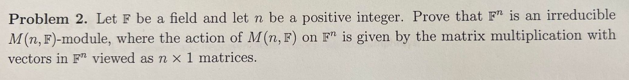 Solved Let F be a field and let n be a positive integer. | Chegg.com