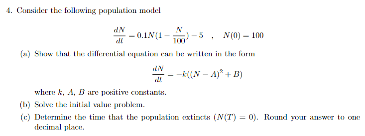 Solved 4. Consider the following population model | Chegg.com