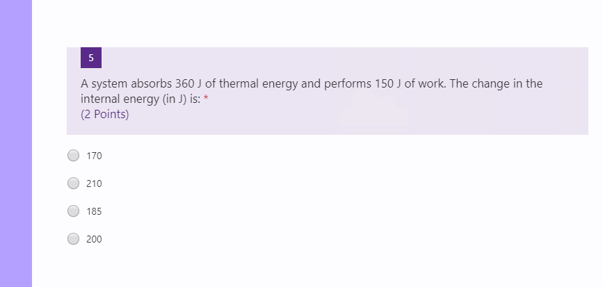 Solved 5 A system absorbs 360 J of thermal energy and | Chegg.com